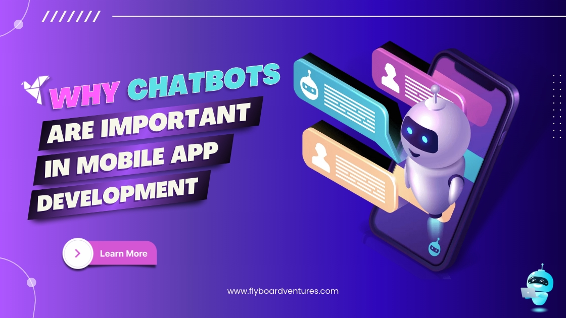 Chatbots Are Important In Mobile App Development