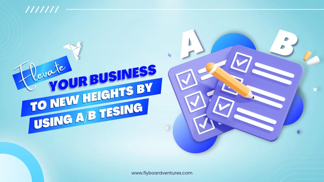 Elevate A/B Testing for Business