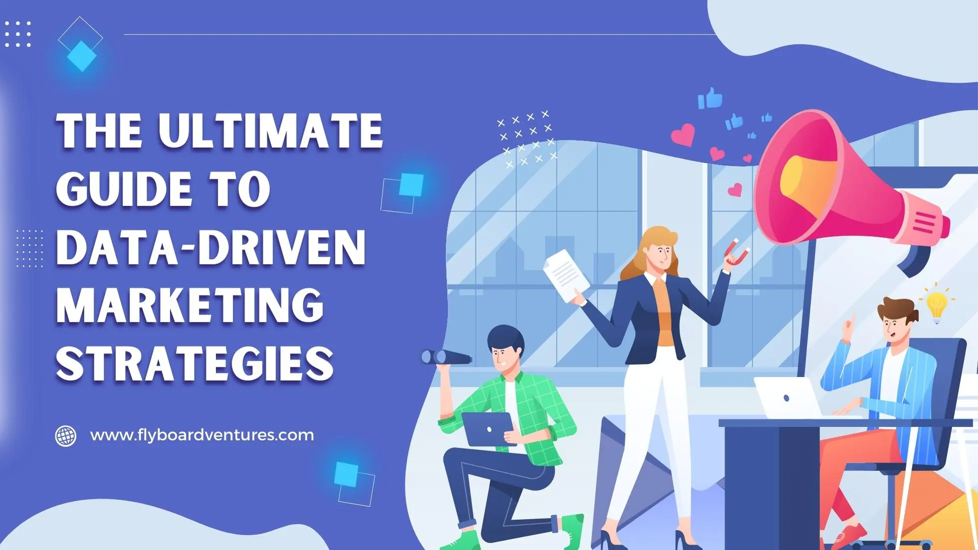 The Ultimate Guide To Data-Driven Marketing Strategies